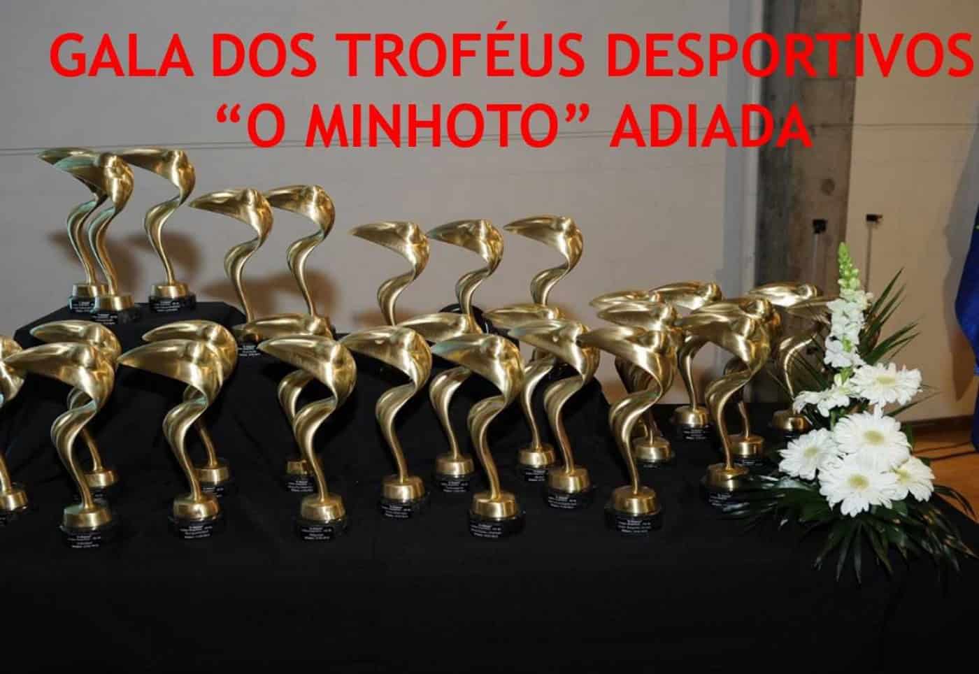 Gala d'O Minhoto – Troféus Desportivos foi adiada