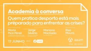 AAUM promove discussão sobre desporto e a preparação para enfrentar crises