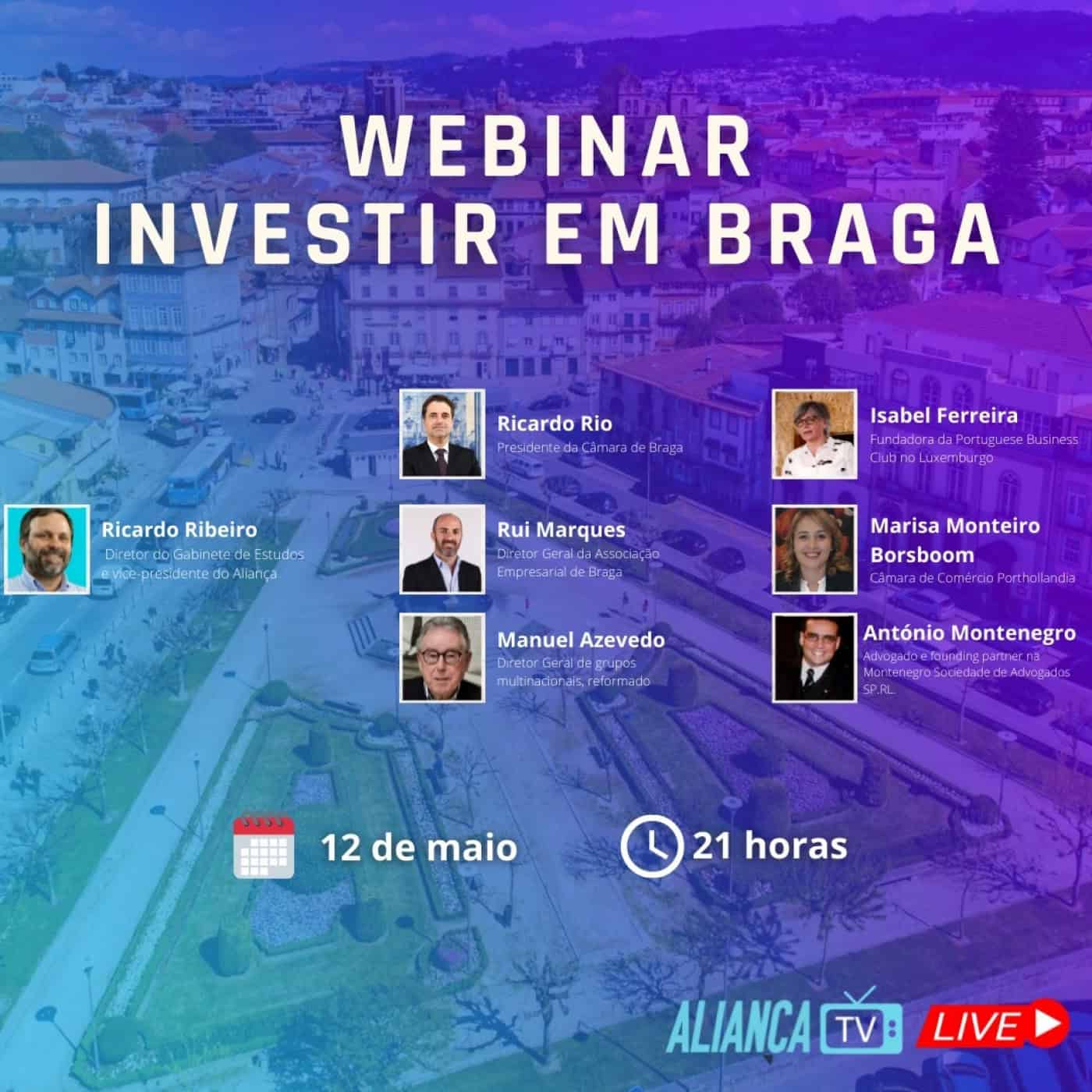 "Investir em Braga" é o mote para o webinar promovido pelo Aliança