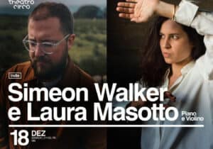 Simeon Walker e Laura Masotto atuam no Theatro Circo este sábado
