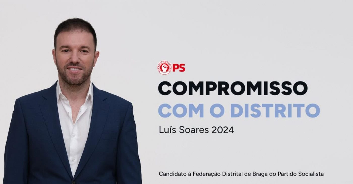 Luís Soares é candidato à Federação Distrital de Braga do PS